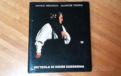 Un'isola di nome Sardegna - M.Brigaglia S.Pirisinu