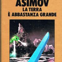 La terra è abbastanza grande - Asimov