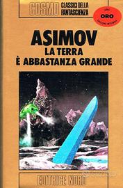 La terra è abbastanza grande - Asimov