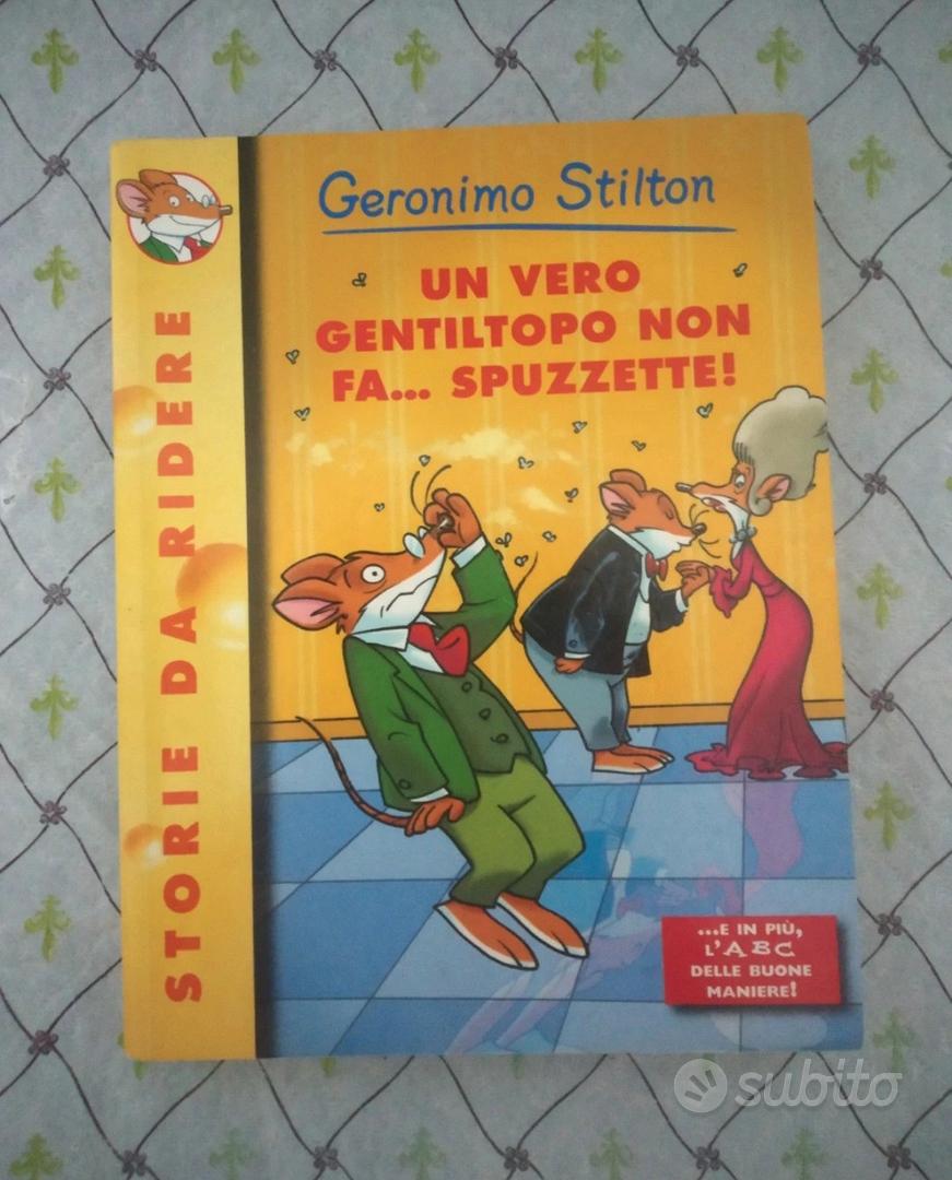 G. Stilton - Un vero gentiltopo non fa spuzzette! - Libri e Riviste In  vendita a Ascoli Piceno