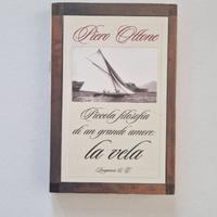 Piccola filosofia di un grande amore: la vela