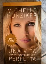 Libro di Michelle Hunziker - Una vita apparentemen