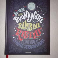 Storie della buonanotte per bambine ribelli