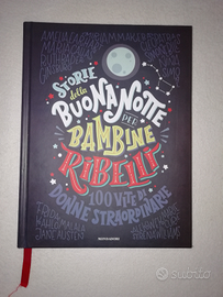 Storie della buonanotte per bambine ribelli