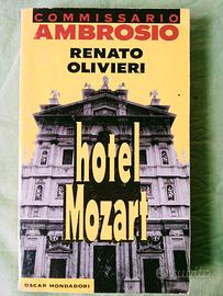 Renato Olivieri, Hotel Mozart