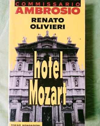 Renato Olivieri, Hotel Mozart
