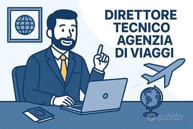 Direttore Tecnico Agenzia Viaggi