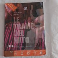 Le trame del mito. Con ebook. Con espansione onlin