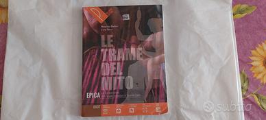 Le trame del mito. Con ebook. Con espansione onlin