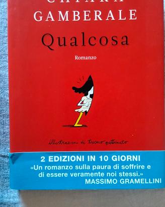 Libro "Qualcosa" - Chiara Gamberale - Longanesi  