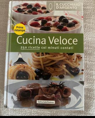 Libro Cucina Veloce Il cucchiaio d’argento