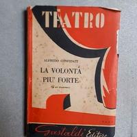 "LA VOLONTA' PIU' FORTE" A. CONFIDATI ANNO 1953