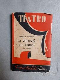 "LA VOLONTA' PIU' FORTE" A. CONFIDATI ANNO 1953