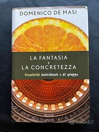 La fantasia e la concretezza di Domenico De Masi