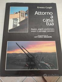 Libro - ATTORNO A CASA TUA Ernesto Cuoghi-Sassuolo