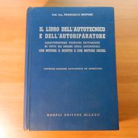 Il libro dell'autotecnico e dell'autoriparatore