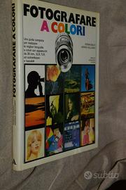 Fotografare a colori A. Bailey A. Holloway Mondado