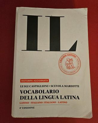 IL vocabolario della lingua latina - 4a edizione
