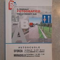 Il Manuale Fotografico per le patenti A e B