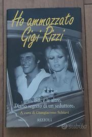 Ho ammazzato Gigi Rizzi