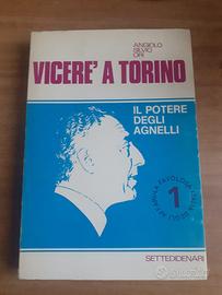 Vicere a Torino | Il potere degli agnelli 