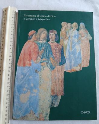 Il costume al tempo di Pico e Lorenzo il magnifico