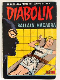 Diabolik Anno VI (6°) n.  1 " Ballata macabra "