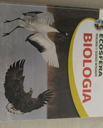 Eco sfera percorsi di scienze integrate, biologia