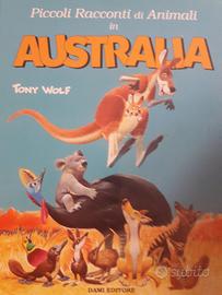 Libro Tony Wolf "Racconti di animali in Australia"