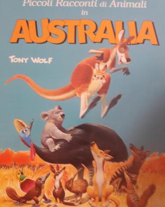 Libro Tony Wolf "Racconti di animali in Australia"