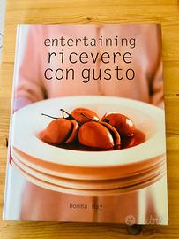 Entertaining Ricevere con gusto Donna Hay