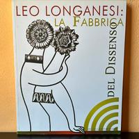 LEO LONGANESI :  LA FABBRICA DEL  DISSENSO - 2006