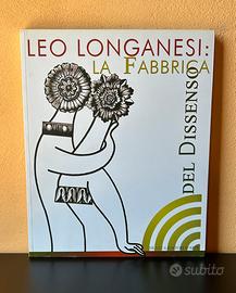 LEO LONGANESI :  LA FABBRICA DEL  DISSENSO - 2006