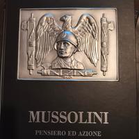 Mussolini pensiero ed azione 