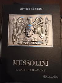 Mussolini pensiero ed azione 