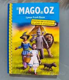 Il Mago di Oz - Edizione Scolastica -L. Frank Baum