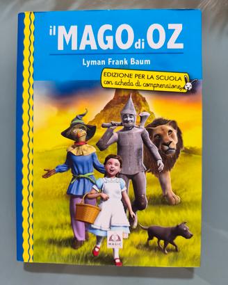 Il Mago di Oz - Edizione Scolastica -L. Frank Baum