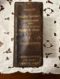 Dizionario lingua italiana Sergent 1864 Ed.Pagnoni