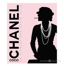 Coco Chanel. La rivoluzione dello stile. Ediz. ill