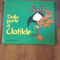 Dalla parte di Clotilde Roberto Galve 1^ ed. 1977 