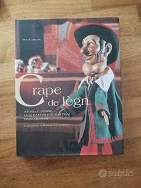 Crape de lègn: storia e storie di burattini e bura