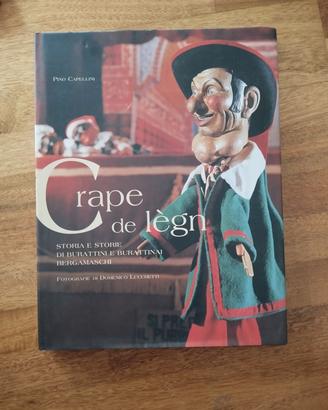 Crape de lègn: storia e storie di burattini e bura