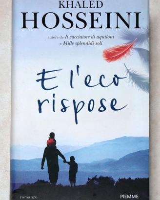 Khaled Hosseini - E l'eco rispose
