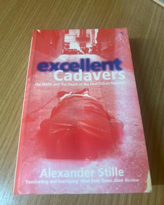 Alexander Stille Excellent Cadavers