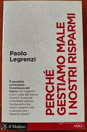 Perché gestiamo male i nostri risparmi