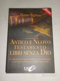 Antico e Nuovo Testamento + Il Dio Alieno d Bibbia