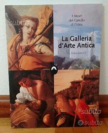 I musei del Castello di Udine - Bergamini