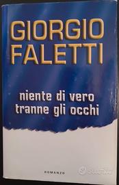 Giorgio Faletti - Niente di vero tranne gli occhi