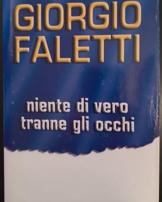 Giorgio Faletti - Niente di vero tranne gli occhi