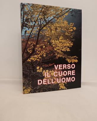 Verso il cuore dell'uomo 